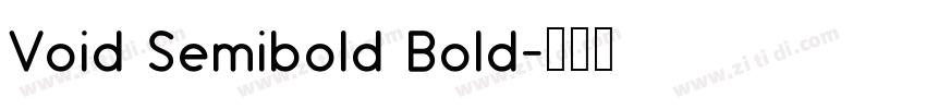 Void Semibold Bold字体转换